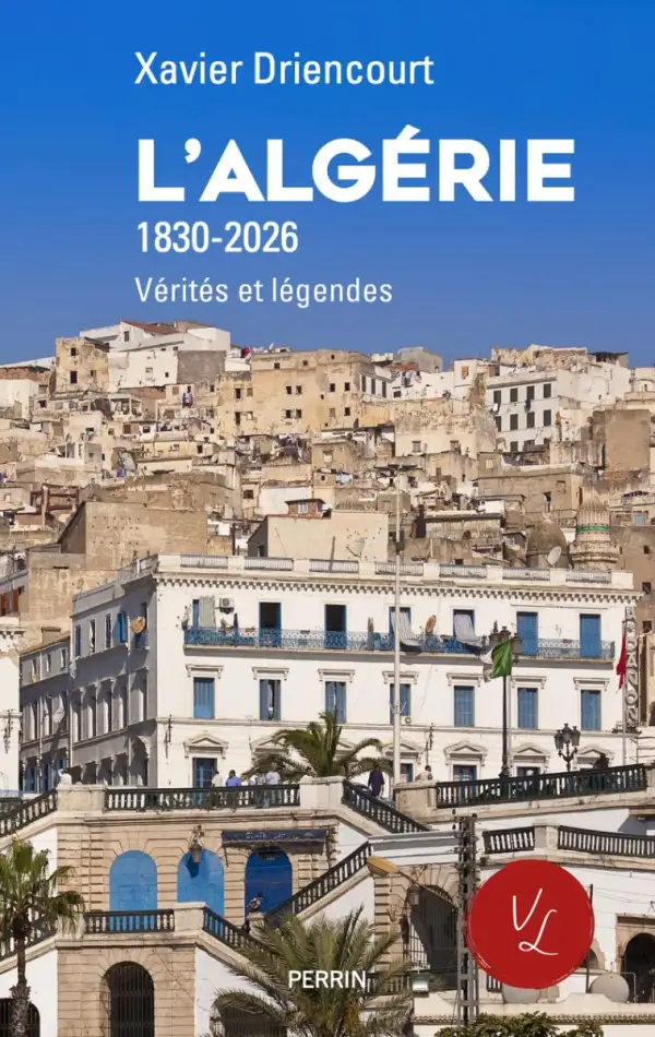 L'Algérie 1830-2026 - Vérités et légendes - фото товара